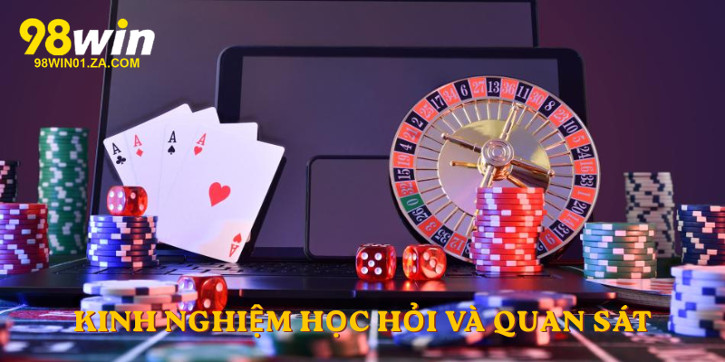 Kinh nghiệm học hỏi và quan sát