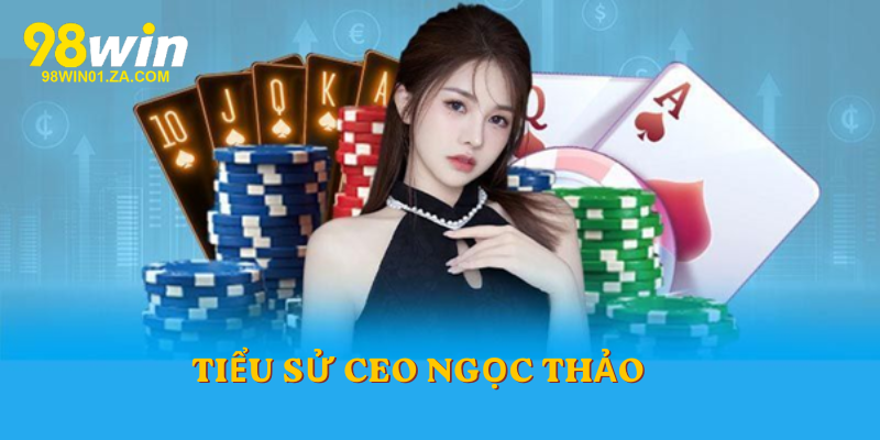 Tiểu sử CEO Ngọc Thảo