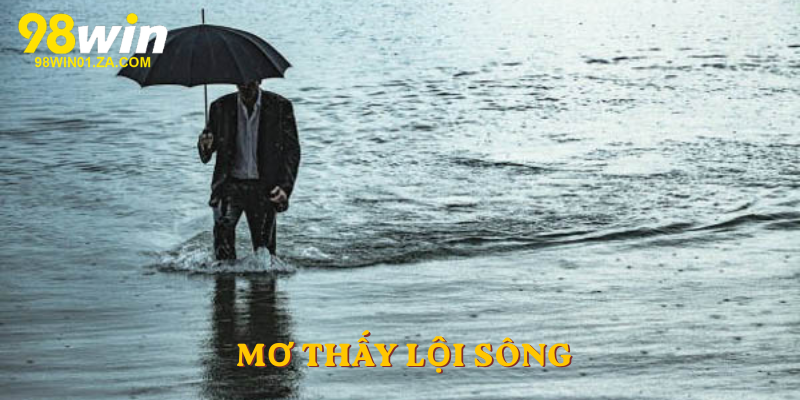 Mơ thấy lội sông